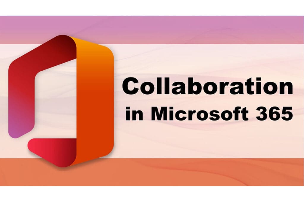 Collaboration in Microsoft 360